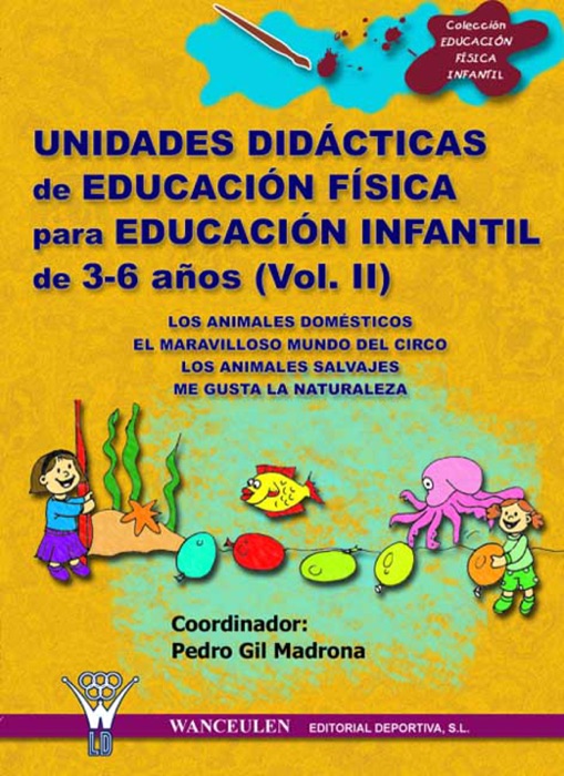 Unidades didácticas de educación física para educación infantil de 3-6 años