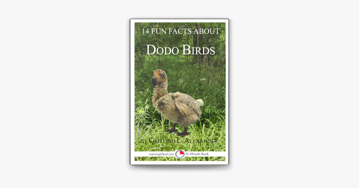 14-fun-facts-about-dodo-birds-a-15-minute-book-on-apple-books