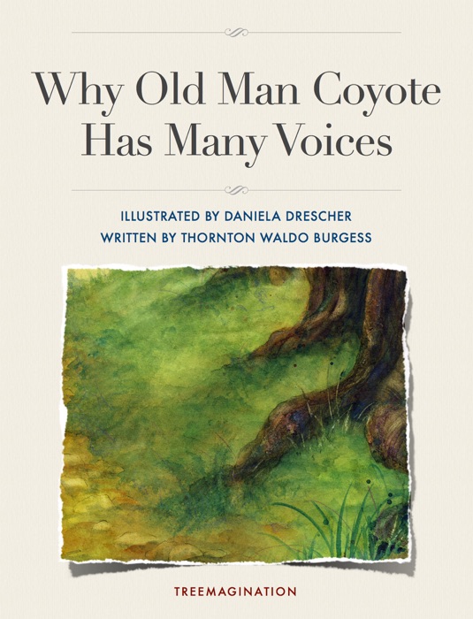 Why Old Man Coyote Has Many Voices