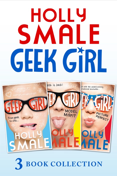 Geek Girl books 1-3