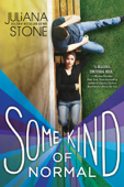 Some Kind of Normal - Juliana Stone