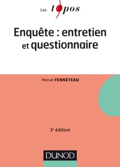 Enquête : entretien et questionnaire - 3e édition - Hervé Fenneteau