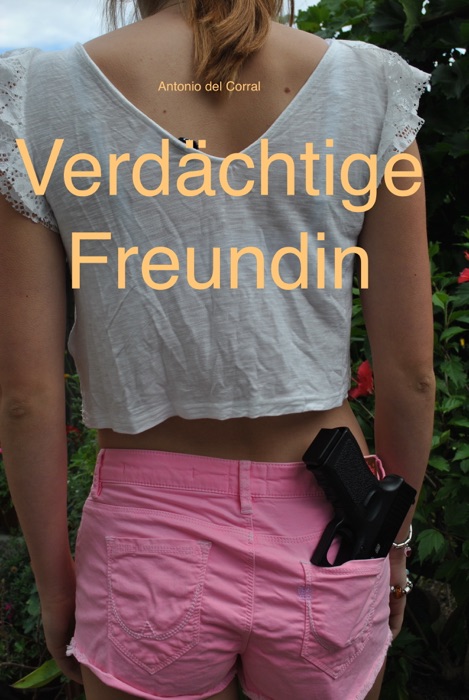 Verdächtige Freundin