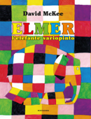 Elmer l'elefante variopinto - David McKee