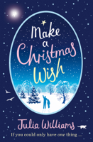 Julia Williams - Make A Christmas Wish artwork