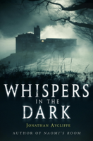 Jonathan Aycliffe - Whispers In The Dark artwork