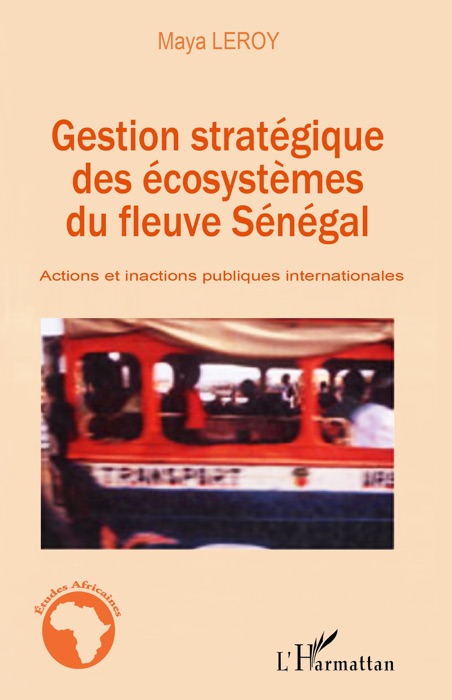 Gestion stratégique des écosystèmes du fleuve Sénégal