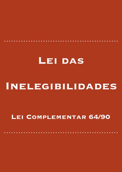 Lei das Inelegibilidades