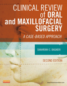 Clinical Review of Oral and Maxillofacial Surgery - E-Book - Shahrokh C. Bagheri BS, DMD, MD, FACS, FICD & Chris Jo DMD