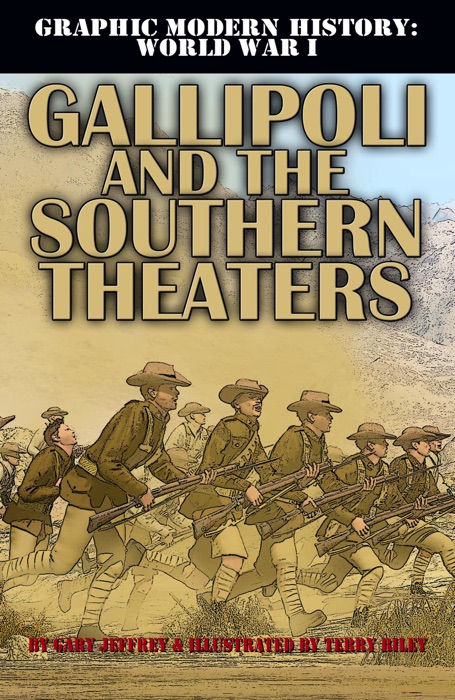 Gallipoli and the Southern Theaters