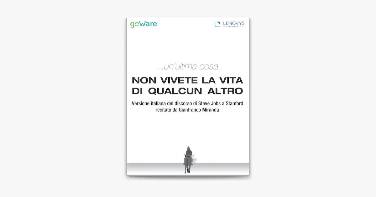 Un Ultima Cosa Non Vivete La Vita Di Qualcun Altro Su Apple Books