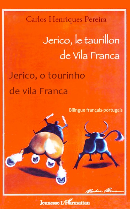 Jerico, le taurillon de Vila Franca