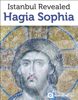 Approach Guides, David Raezer & Jennifer Raezer - Istanbul Revealed: Hagia Sophia (Turkey Travel Guide) artwork