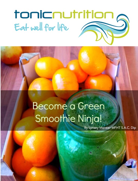 Become a Green Smoothie Ninja