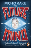 Michio Kaku - The Future of the Mind artwork
