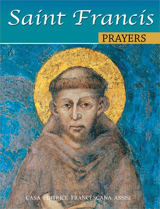 Saint Francis Prayers