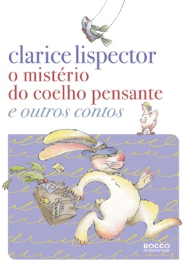 Capa do livro O Mistério do Coelho Pensante de Clarice Lispector