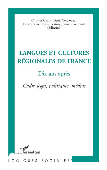 Langues et cultures régionales de France: Dix ans après