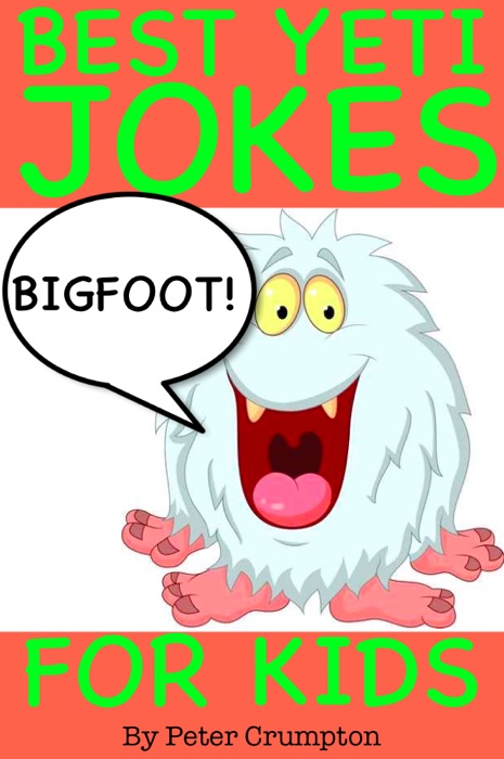 Best Bigfoot Yeti Jokes for Kids