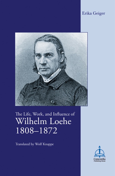 Wilhelm Loehe 1808-1872