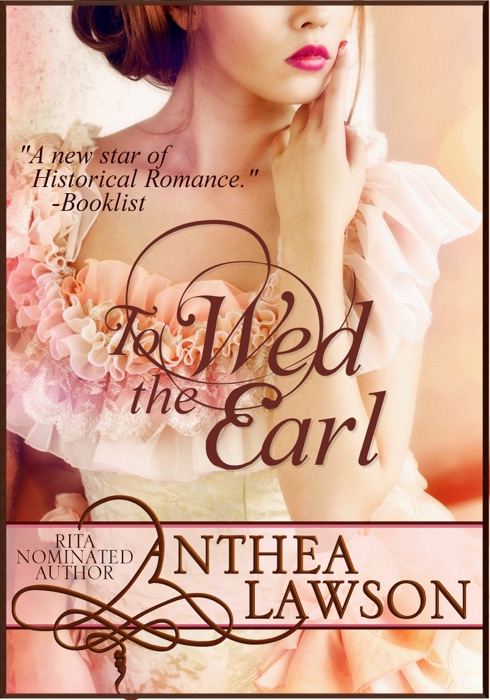 To Wed the Earl: A Regency Novella