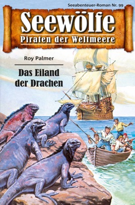 Seewölfe Piraten Der Weltmeere 99 - 