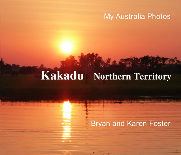 My Australia Photos: Kakadu