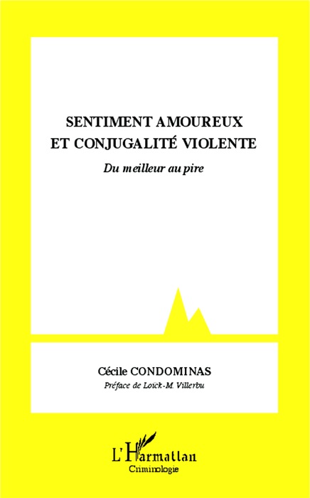 Sentiment amoureux et conjugalité violente