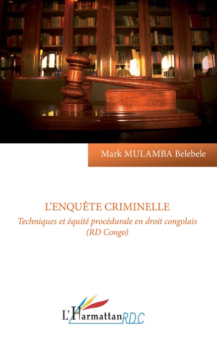 L’enquête criminelle