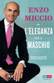 L'eleganza del maschio - Enzo Miccio