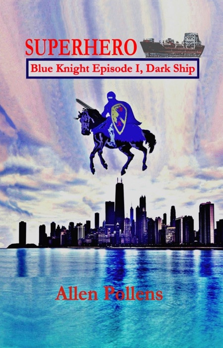 Superhero: Blue Knight Episode I, Dark Ship