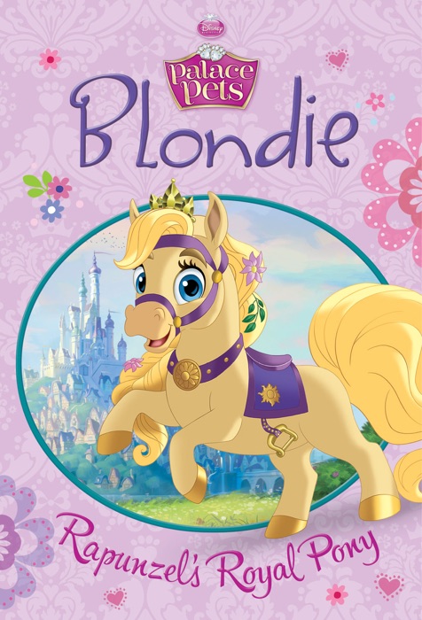 Palace Pets:  Blondie: Rapunzel's Royal Pony