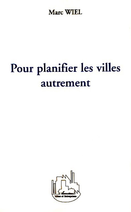 Pour planifier les villes autrement