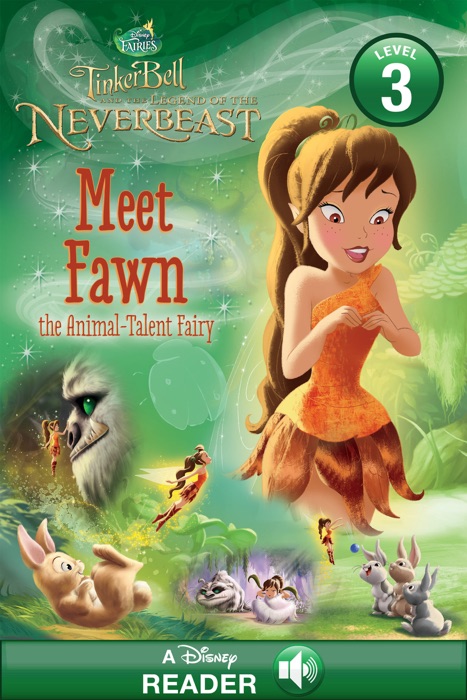 Tinker Bell and the Legend of the NeverBeast:  Meet Fawn