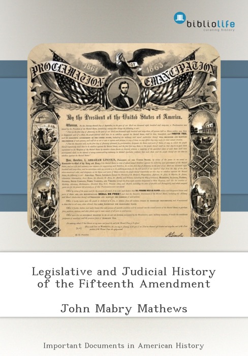 Legislative and Judicial History of the Fifteenth Amendment