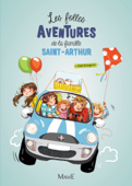 Les folles aventures de la famille Saint-Arthur - Paul Beaupère