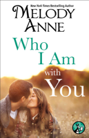 Melody Anne - Who I Am with You artwork