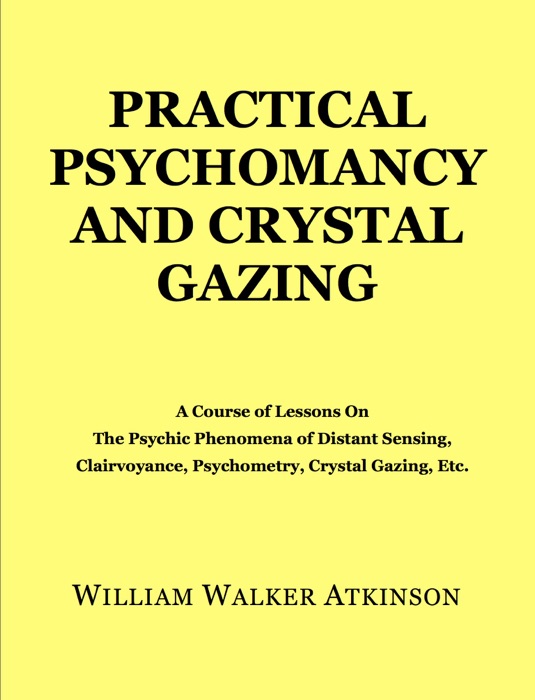 Practical Psychomancy and Crystal Gazing