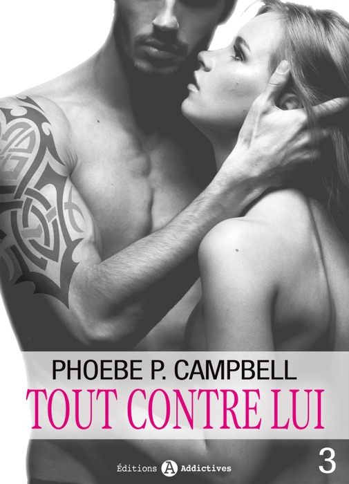 Tout contre lui - 3