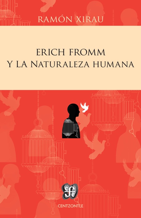 Erich Fromm y la naturaleza humana