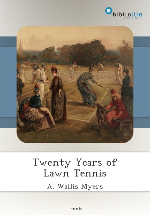 Twenty Years of Lawn Tennis