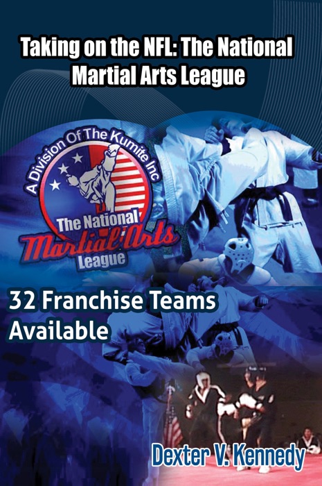 Taking on the NFL: The National Martial Arts League