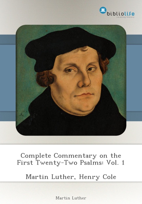 Complete Commentary on the First Twenty-Two Psalms: Vol. 1