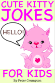 Cute Kitty Jokes for Kids - Peter Crumpton