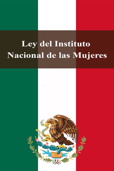 Ley del Instituto Nacional de las Mujeres