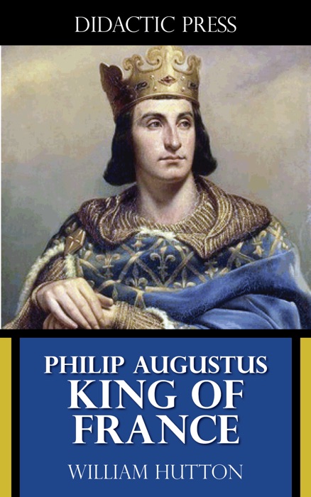 Philip Augustus - King of France