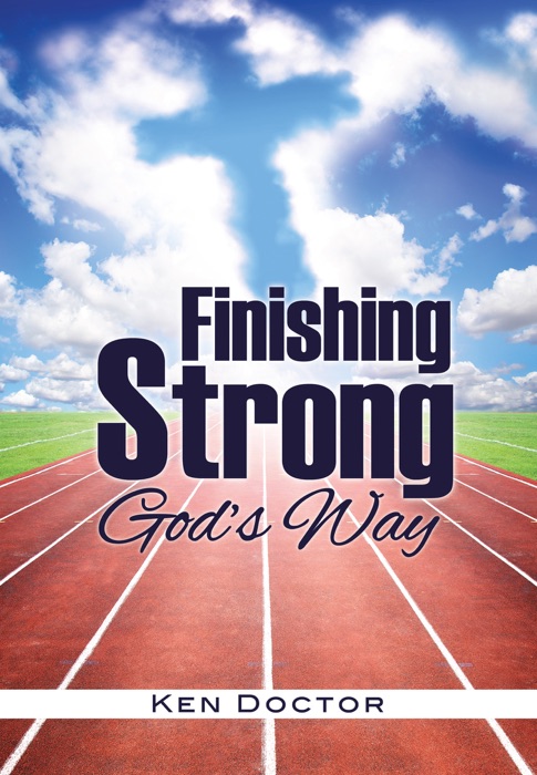 Finishing Strong God's Way