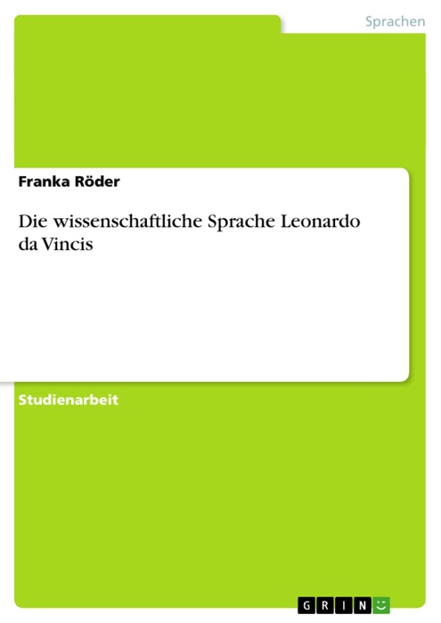 Die wissenschaftliche Sprache Leonardo da Vincis