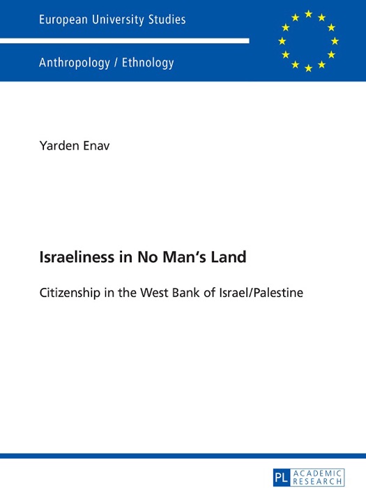 Israeliness in No Man’s Land