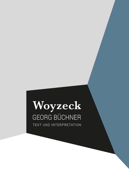 Woyzeck - Text & Interpretation